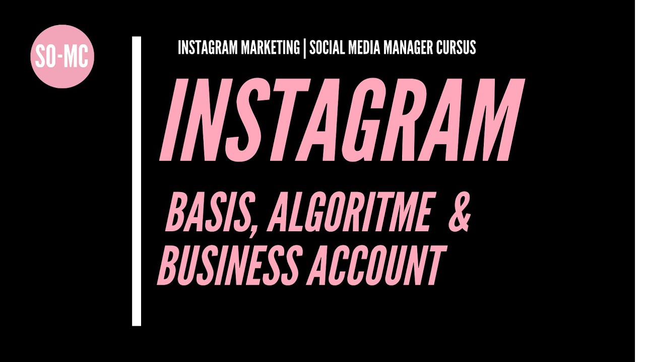  Modulo 2. Algoritmo Instagram e account aziendale |  Corso Instagram GRATUITO
