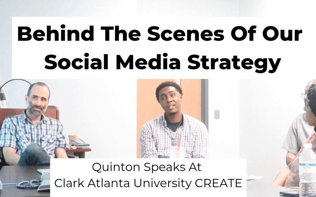 Dietro le quinte della nostra strategia sui social media |  Quinton parla alla Clark Atlanta University Build